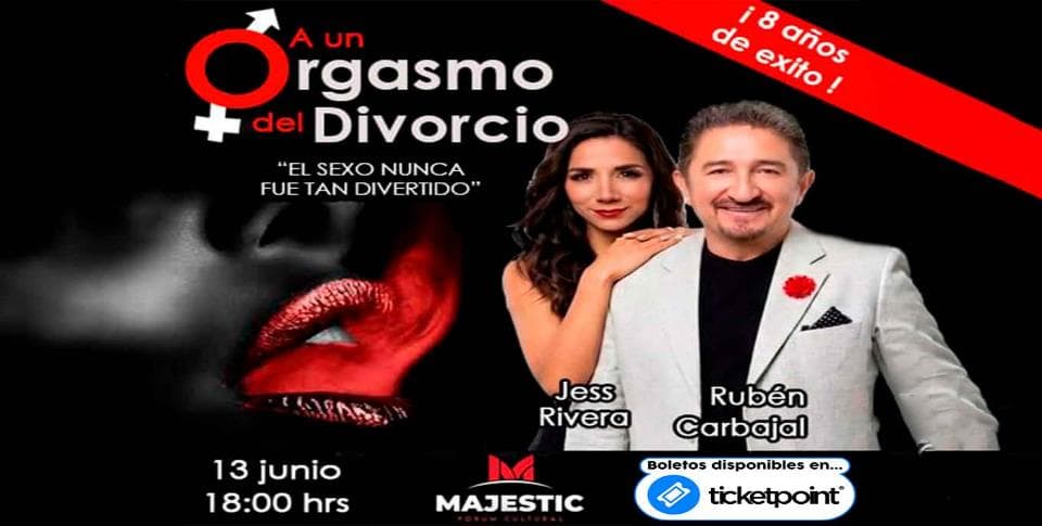 Cartel del evento A un Orgasmo del Divorcio (Tlalnepantla) en Foro Cultural Majestic