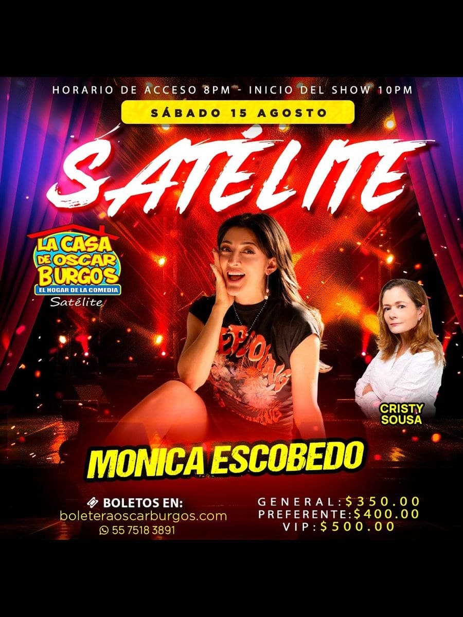 Cartel del evento Monica Escobedo - Cristy Sousa en La Casa de Oscar Burgos Satélite