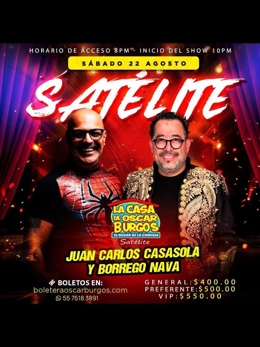 Cartel del evento Juan Carlos Casasola y Borrego Nava en La Casa de Oscar Burgos Satélite