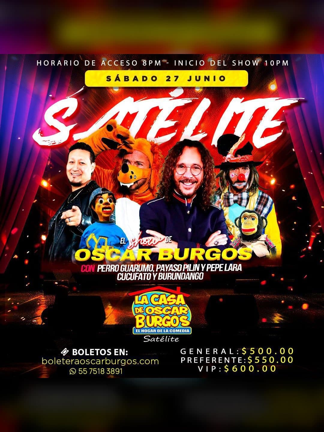 Cartel del evento El Show de Oscar Burgos en La Casa de Oscar Burgos Satélite