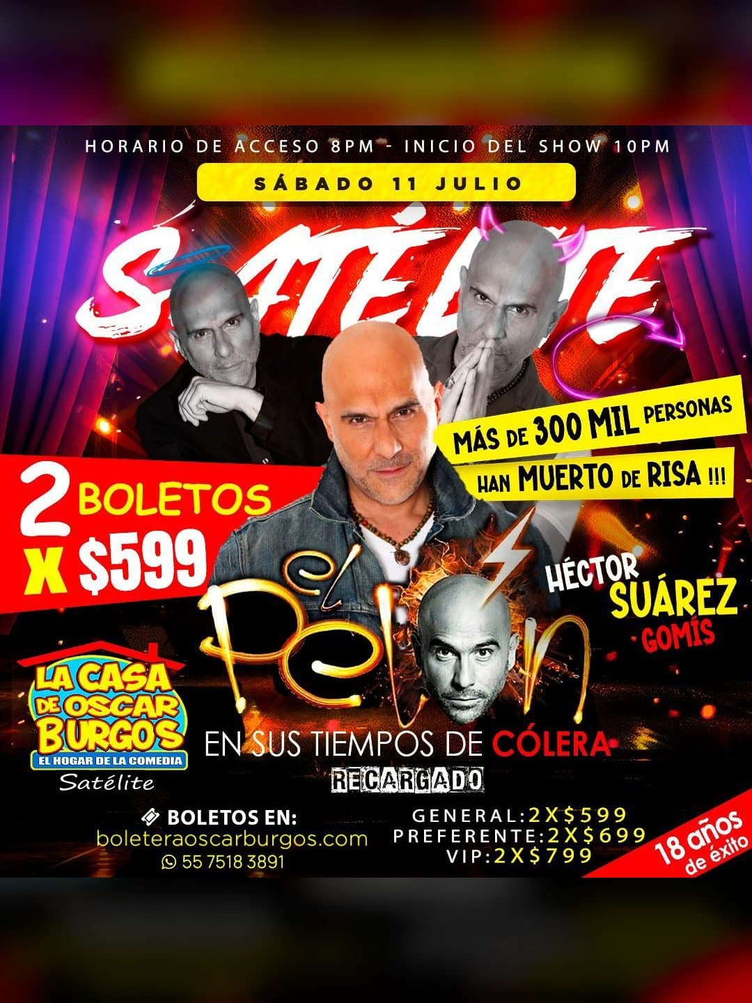 Cartel del evento Héctor Suárez Gomís: El Pelón en sus tiempos de Cólera en La Casa de Oscar Burgos Satélite