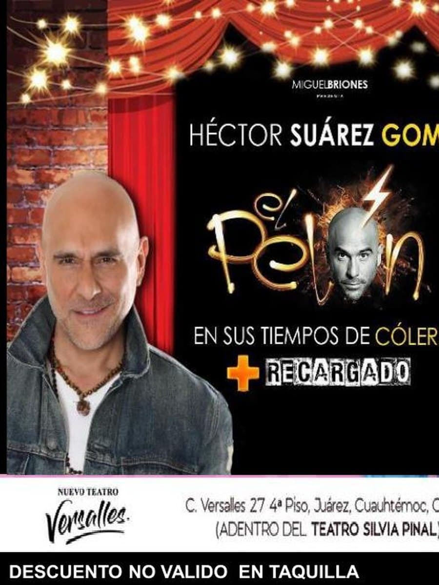 El Pelón en sus Tiempos de Cólera — cartel
